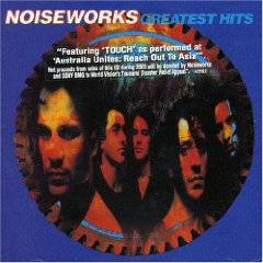 Noiseworks : Greatest Hits
